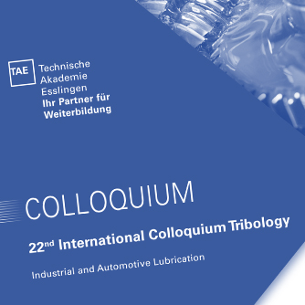 Ankündigung 22. Internationales Tribologie Kolloquium TAE 